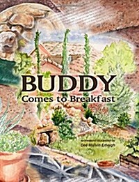 Buddy Comes to Breakfast (Paperback)