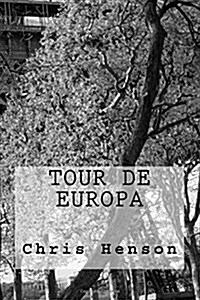 Tour de Europa (Paperback)