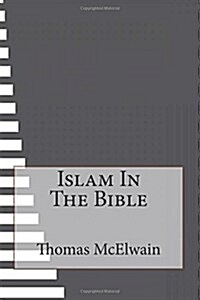 Islam in the Bible (Paperback)