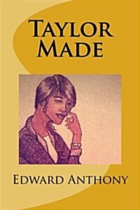 Taylor Made (Paperback)