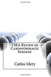 Tsra Review of Cardiothoracic Surgery (Paperback)