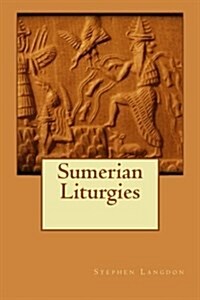 Sumerian Liturgies (Paperback)