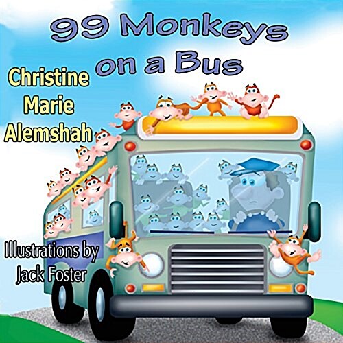 99 Monkeys on a Bus (Paperback)