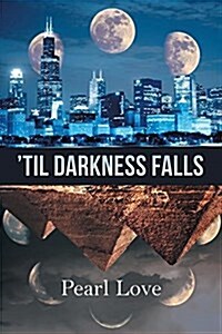 Til Darkness Falls (Paperback, 2, Second Edition)