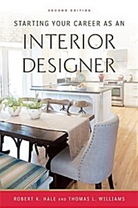 Starting Your Career as an Interior Designer (Paperback)