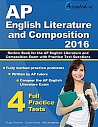 AP English Literature and Composition 2016: Review Book for AP English Literature and Composition Exam with Practice Test Questions (Paperback)