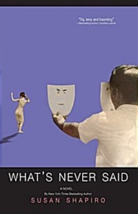 Whats Never Said (Paperback)