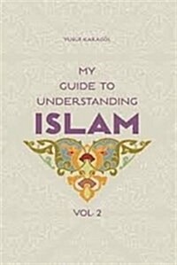 My Guide to Understanding Islam (Paperback)