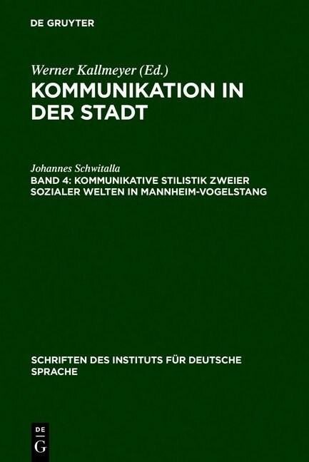 Kommunikative Stilistik Zweier Sozialer Welten in Mannheim-Vogelstang (Hardcover, Reprint 2011)