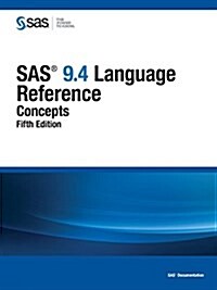 SAS 9.4 Language Reference: Concepts (Paperback)