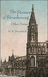 The Stones of Strasbourg and Other Poems (Paperback)