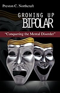 Growing Up Bipolar (Paperback)
