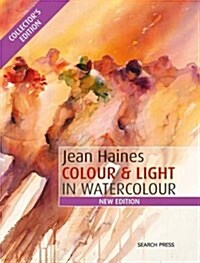 Jean Haines Colour & Light in Watercolour (Hardcover)