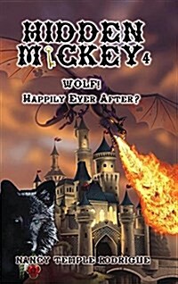 Hidden Mickey 4: Wolf! Happily Ever After? (Hardcover)