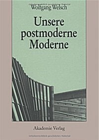 [중고] Unsere Postmoderne Moderne (Paperback, 7, 7. Aufl.)