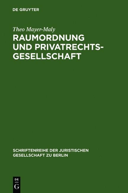 Raumordnung Und Privatrechtsgesellschaft (Hardcover, Reprint 2012)