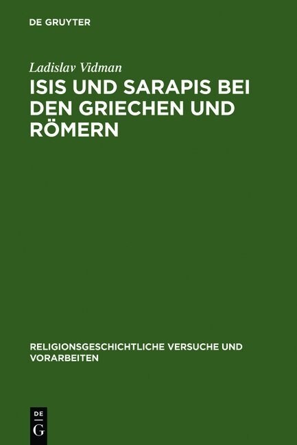 Isis und Sarapis bei den Griechen und R?ern (Hardcover, Reprint 2011)