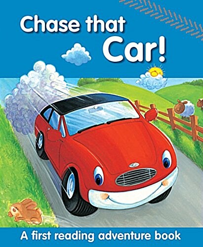 Chase That Car! : A First Reading Adventure Book (Paperback)