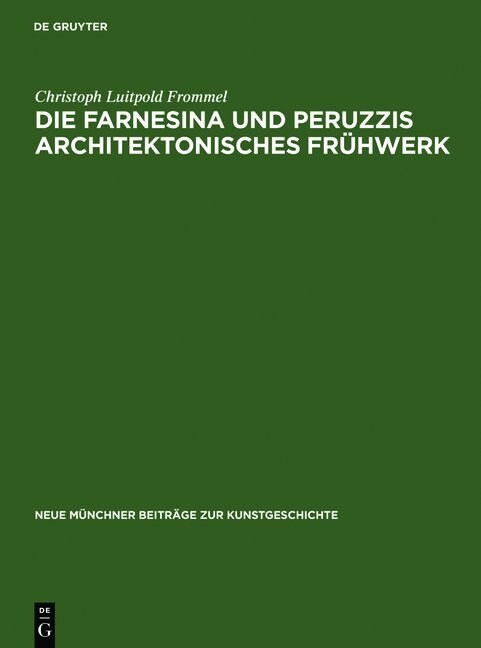 Die Farnesina und Peruzzis architektonisches Fr?werk (Hardcover, Reprint 2011)