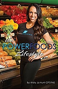 The Power Foods Lifestyle: Edition 2 (Paperback)