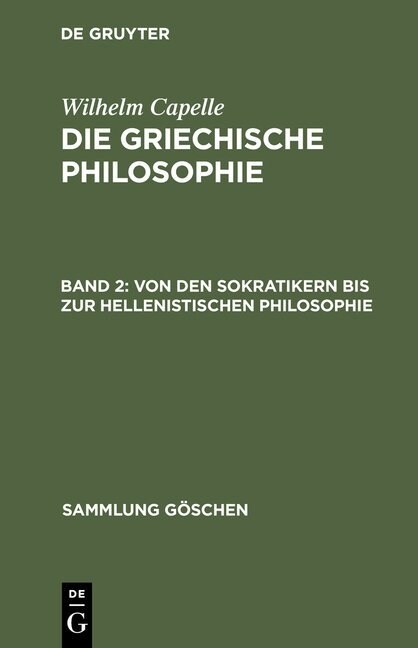 Von Den Sokratikern Bis Zur Hellenistischen Philosophie (Hardcover, 3, Reprint 2012)