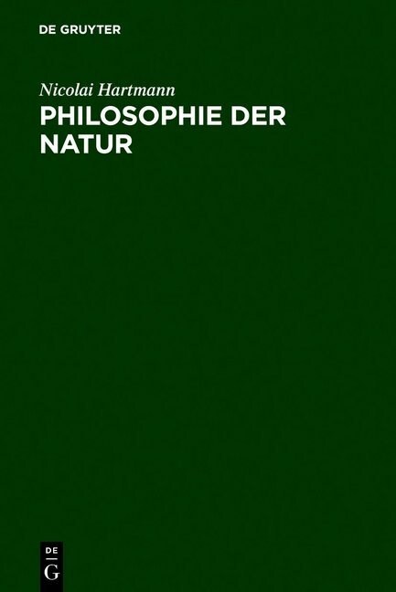 Philosophie Der Natur: Grundri?Der Speziellen Kategorienlehre (Hardcover, 2, 2. Unverand. Au)