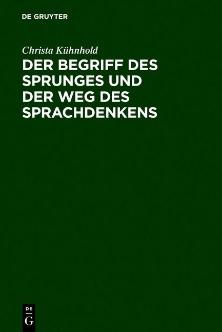 Der Begriff Des Sprunges Und Der Weg Des Sprachdenkens: Eine Einf?rung in Kierkegaard (Hardcover, Reprint 2011)