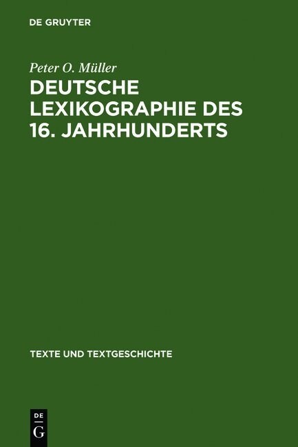 Deutsche Lexikographie des 16. Jahrhunderts (Hardcover, Reprint 2010)
