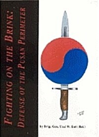 Fighting on the Brink: Defense of the Pusan Perimeter (Paperback)