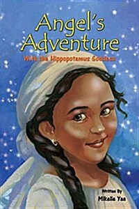Angels Adventure: With the Hippopotamus Goddess (Paperback)