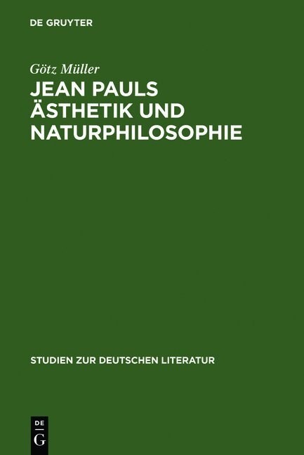 Jean Pauls 훥thetik Und Naturphilosophie (Hardcover, Reprint 2011)