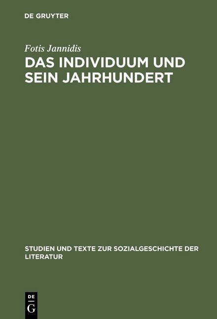 Das Individuum Und Sein Jahrhundert: Eine Komponenten- Und Funktionsanalyse Des Begriffs Bildung (Hardcover, Reprint 2013)