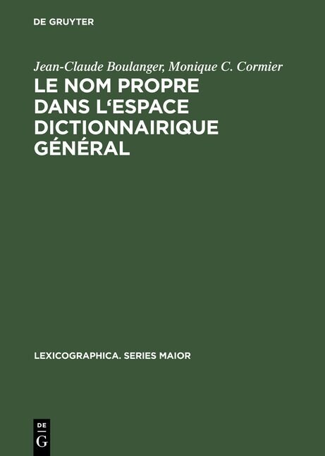 Le Nom Propre Dans lEspace Dictionnairique G??al (Hardcover, Reprint 2013)