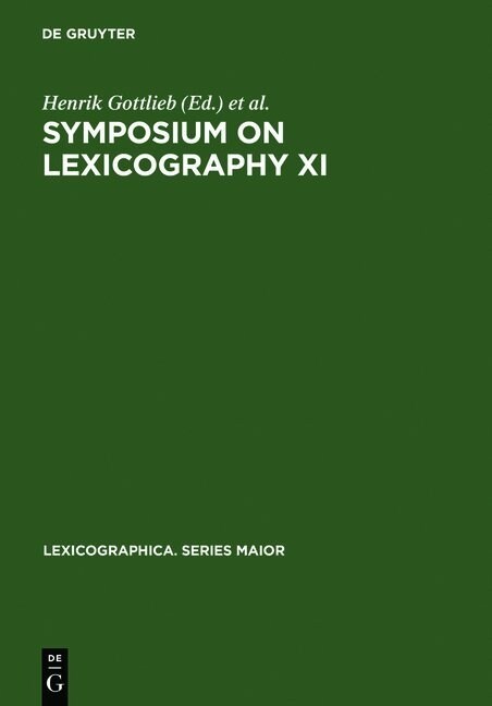 Symposium on Lexicography XI (Hardcover, Reprint 2011)