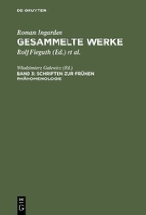 Schriften Zur Fruhen Phanomenologie (Hardcover, Reprint 2012)