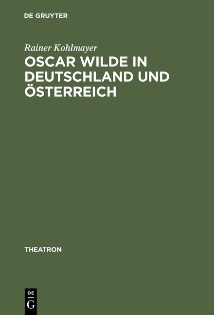 Oscar Wilde in Deutschland Und ?terreich (Hardcover, Reprint 2012)