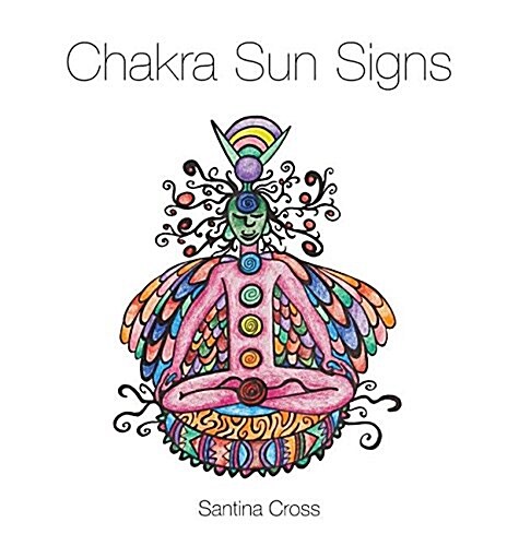 Chakra Sun Signs (Hardcover)