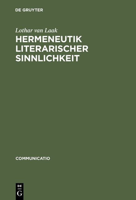 Hermeneutik Literarischer Sinnlichkeit (Hardcover, Reprint 2013)