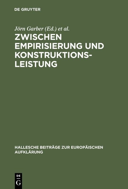 Zwischen Empirisierung Und Konstruktionsleistung (Hardcover, Reprint 2013)