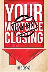 Your Mortgage (Co-Op) Closing (Paperback)