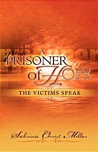 A Prisoner of Hope (Paperback)