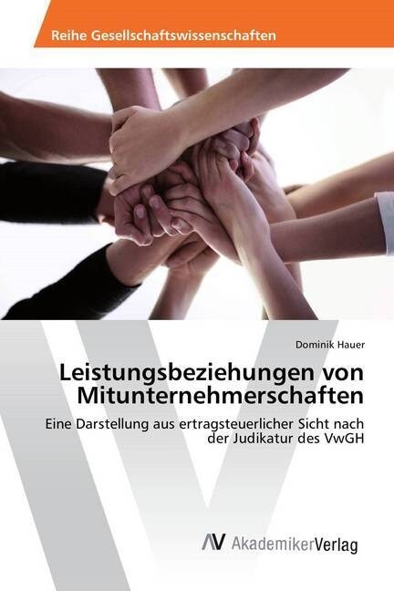 Leistungsbeziehungen Von Mitunternehmerschaften (Paperback)