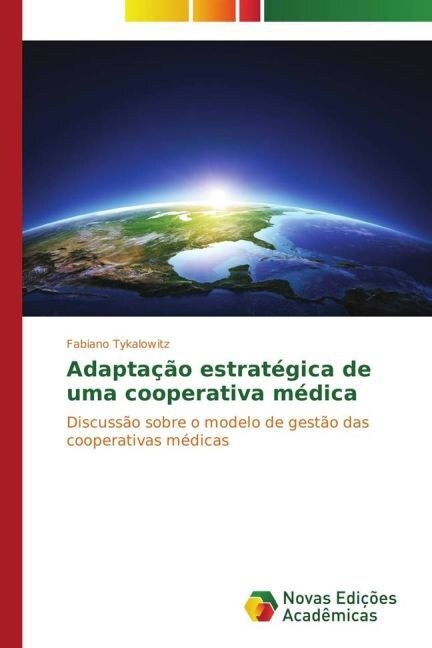 Adapta豫o estrat?ica de uma cooperativa m?ica (Paperback)