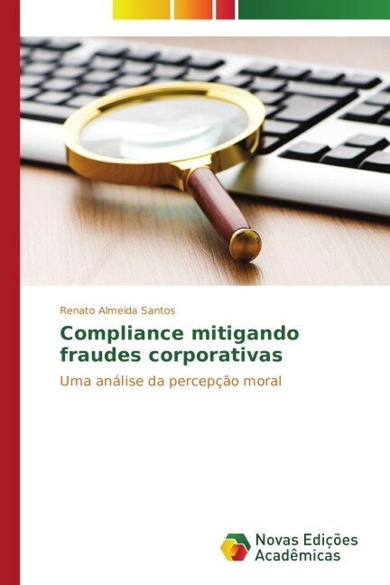 Compliance Mitigando Fraudes Corporativas (Paperback)