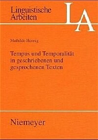 Tempus und Temporalität in geschriebenen und gesprochenen Texten