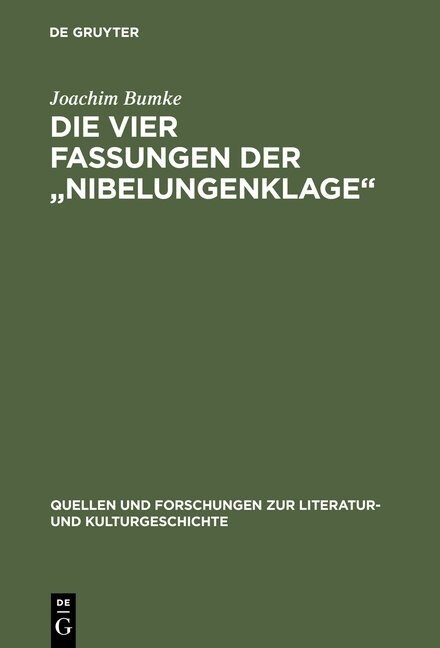 Die vier Fassungen der Nibelungenklage (Hardcover, Reprint 2012)