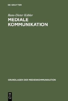 Mediale Kommunikation (Hardcover)