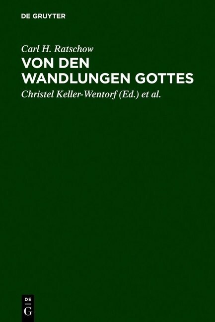 Von Den Wandlungen Gottes: Beitr?e Zur Systematischen Theologie (Hardcover, Reprint 2012)
