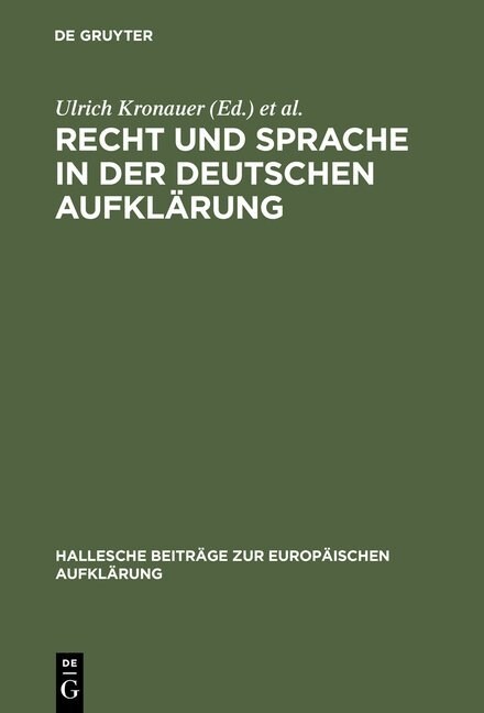 Recht Und Sprache in Der Deutschen Aufkl?ung (Hardcover, Reprint 2012)