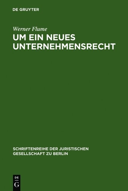 Um Ein Neues Unternehmensrecht (Hardcover, Reprint 2012)